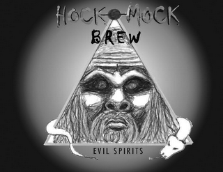 HOCKOMOCK BREW EVIL SPIRITS