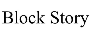 BLOCK STORY