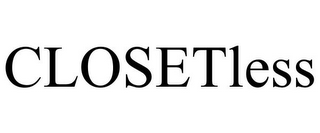 CLOSETLESS