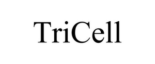 TRICELL