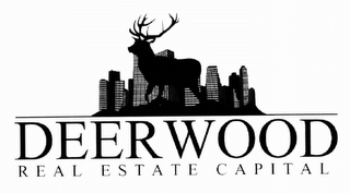 DEERWOOD REAL ESTATE CAPITAL