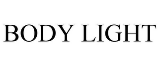 BODY LIGHT