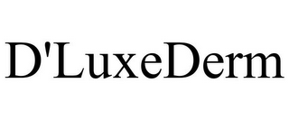 D'LUXEDERM