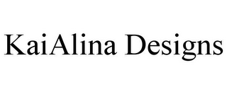 KAIALINA DESIGNS