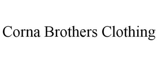 CORNA BROTHERS CLOTHING