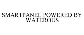 SMARTPANEL POWERED BY WATEROUS