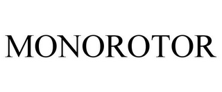 MONOROTOR