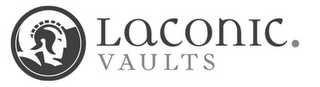 LACONIC. VAULTS