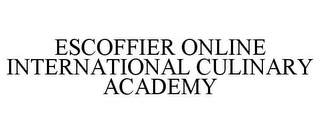 ESCOFFIER ONLINE INTERNATIONAL CULINARY ACADEMY