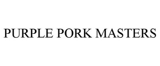 PURPLE PORK MASTERS