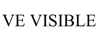 VE VISIBLE