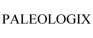 PALEOLOGIX