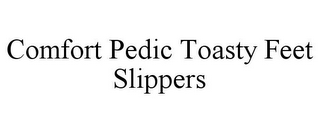 COMFORT PEDIC TOASTY FEET SLIPPERS