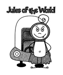 JULES OF THE WORLD