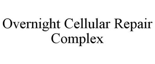 OVERNIGHT CELLULAR REPAIR COMPLEX