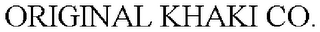 ORIGINAL KHAKI CO.