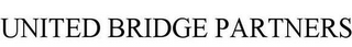 UNITED BRIDGE PARTNERS
