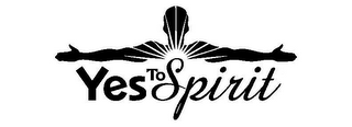 YES TO SPIRIT