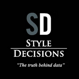 SD STYLE DECISIONS "THE TRUTH BEHIND DATA"