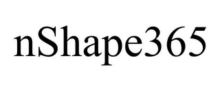 NSHAPE365
