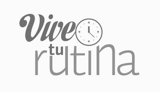 VIVE TU RUTINA