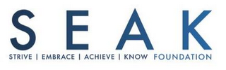 S E A K STRIVE EMBRACE ACHIEVE KNOW FOUNDATION