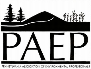 PAEP PENNSYLVANIA ASSOCIATION OF ENVIRONMENTAL PROFESSIONALS