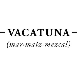 VACATUNA MAR MAIZ MEZCAL