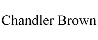 CHANDLER BROWN