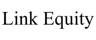 LINK EQUITY