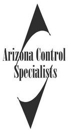 ARIZONA CONTROL SPECIALISTS