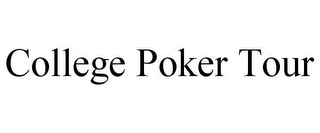 COLLEGE POKER TOUR