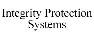 INTEGRITY PROTECTION SYSTEMS