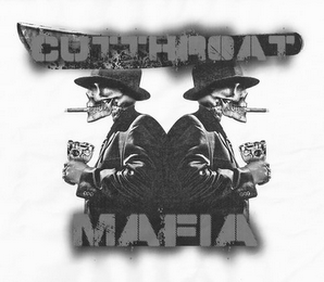 CUTTHROAT MAFIA