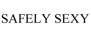 SAFELY SEXY