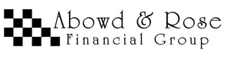 ABOWD & ROSE FINANCIAL GROUP