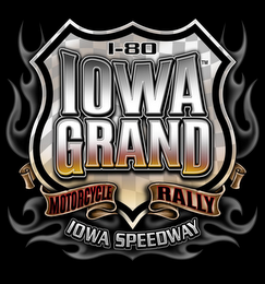 I-80 IOWA GRAND MOTORCYCLE RALLY IOWA SPEEDWAY