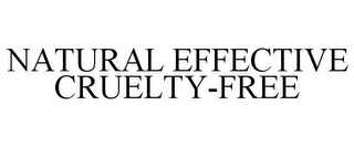 NATURAL EFFECTIVE CRUELTY-FREE