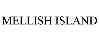 MELLISH ISLAND