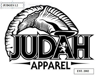 JUDGES 1.2 JUDAH APPAREL EST. 2002