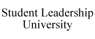 STUDENT LEADERSHIP UNIVERSITY