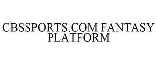 CBSSPORTS.COM FANTASY PLATFORM