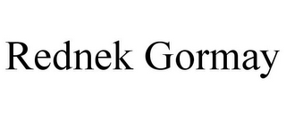 REDNEK GORMAY