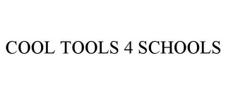 COOL TOOLS 4 SCHOOLS