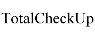 TOTALCHECKUP