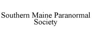 SOUTHERN MAINE PARANORMAL SOCIETY