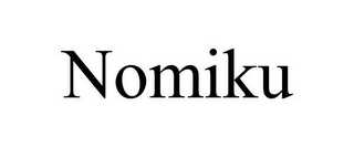 NOMIKU