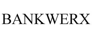 BANKWERX