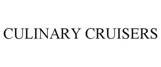 CULINARY CRUISERS