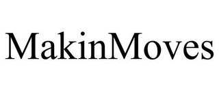 MAKINMOVES